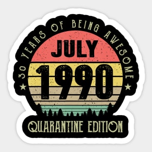 Vintage 30 Years Being Awesome July 1990 Quarantine Edition Sticker